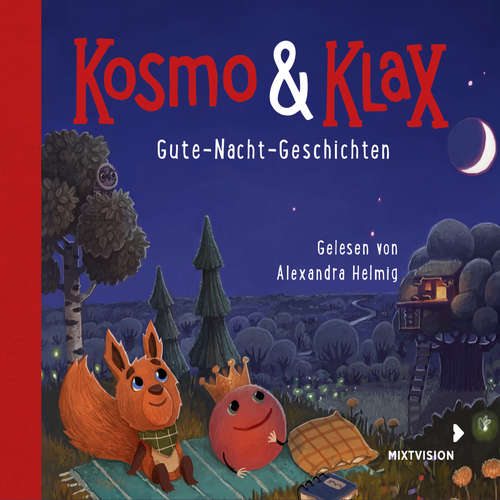 Hoerbuch Kosmo & Klax. Gute-Nacht-Geschichten - Alexandra Helmig - Alexandra Helmig