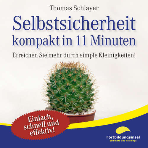 Hoerbuch Selbstsicherheit - kompakt in 11 Minuten - Thomas Schlayer - Ralph Wagner