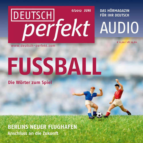 Hoerbuch Deutsch lernen Audio - Fußball - Felix Forberg - Katja Amberger