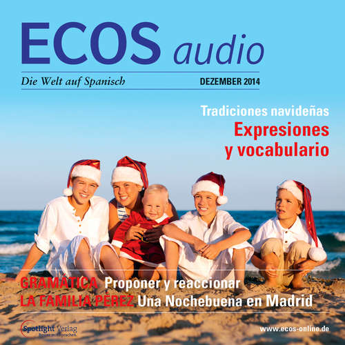 Hoerbuch Spanisch lernen Audio - Weihnachtsbräuche - Covadonga Jiménez - Various Artists