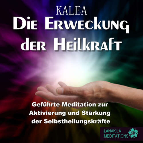 Hoerbuch Die Erweckung der Heilkraft - Silvia Martinek - Silvia Martinek