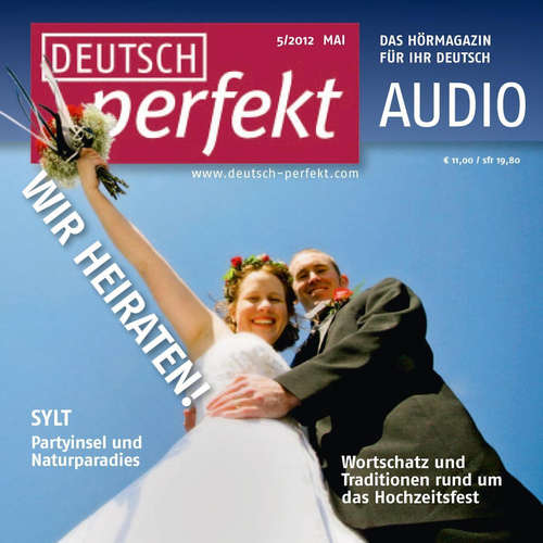 Hoerbuch Deutsch lernen Audio - Heiraten - Felix Forberg - Katja Amberger