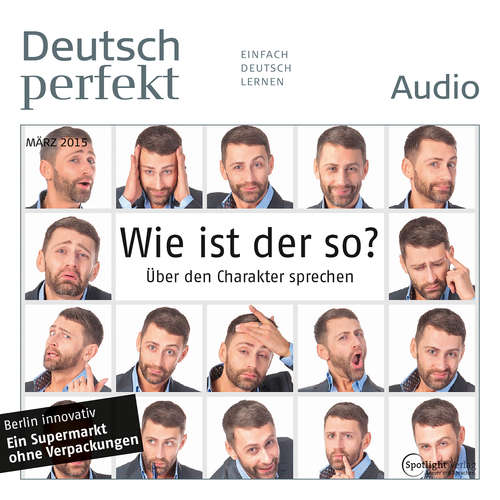 Hoerbuch Deutsch lernen Audio - Wie ist der so? Über den Charakter sprechen - Spotlight Verlag - Various Artists
