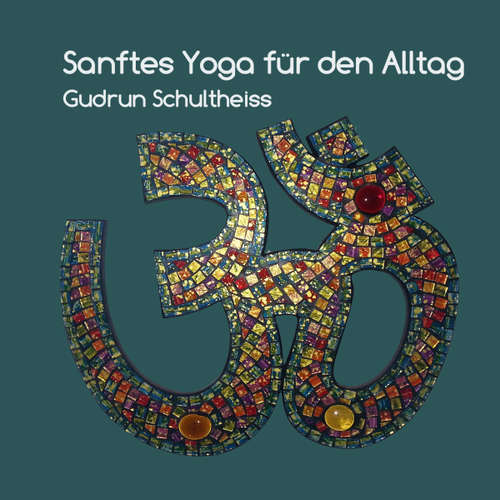 Hoerbuch Sanftes Yoga für den Alltag -  - Gudrun Schultheiss