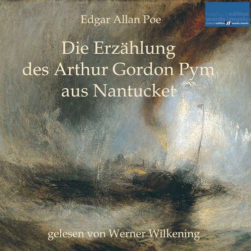 Hoerbuch Die Erzählung des Arthur Gordon Pym aus Nantucket - Edgar Allan Poe - Werner Wilkening