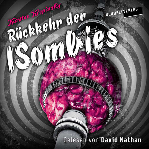 Hoerbuch Rückkehr der ISombies - Karsten Krepinsky - David Nathan