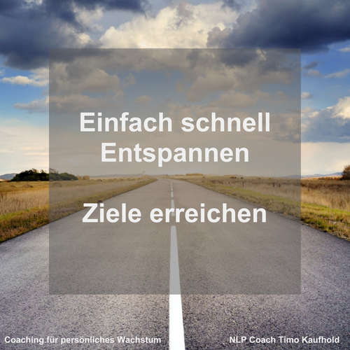 Hoerbuch Einfach schnell entspannen - Timo Kaufhold - Timo Kaufhold