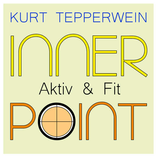 Hoerbuch Inner Point - Aktiv & Fit - Kurt Tepperwein - Kurt Tepperwein