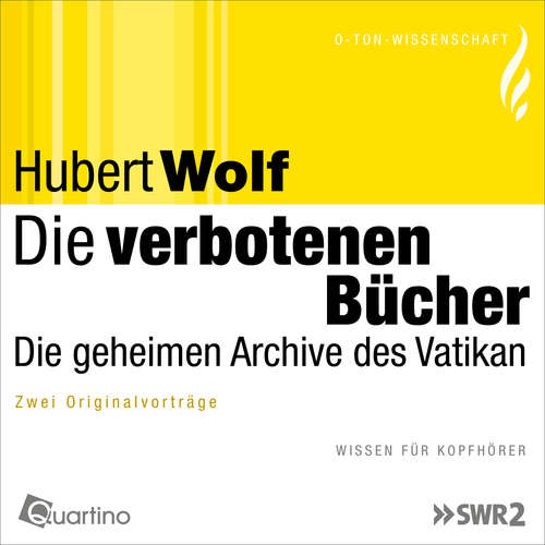 Hoerbuch Die verbotenen Bücher - Hubert Wolf - Hubert Wolf