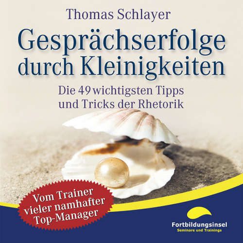 Hoerbuch Gesprächserfolge durch Kleinigkeiten - Thomas Schlayer - Ralph Wagner
