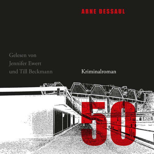 Hoerbuch 50 - Ein Campuskrimi - Arne Dessaul - Jennifer Ewert