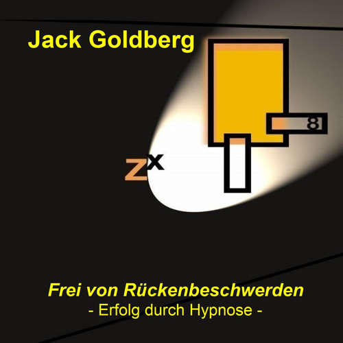 Hoerbuch Frei von Rückenbeschwerden - Jack Goldberg - Jack Goldberg