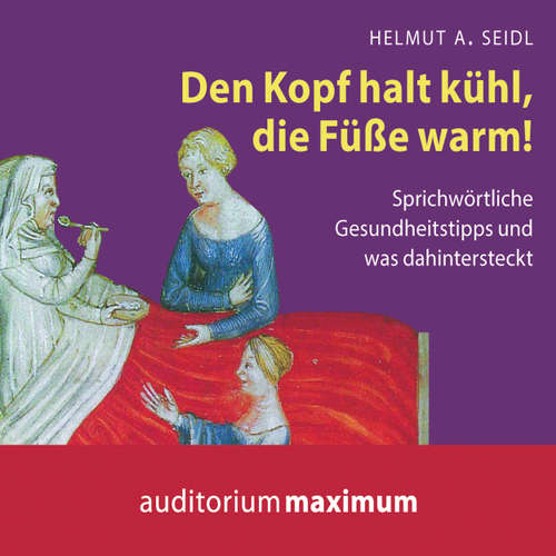 Den Kopf halt kühl, die Füße warm!