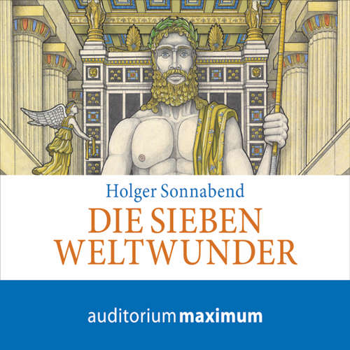 Hoerbuch Die sieben Weltwunder - Holger Sonnabend - Thomas Krause Hoerbuch Die sieben Weltwunder - Holger Sonnabend - Thomas Krause