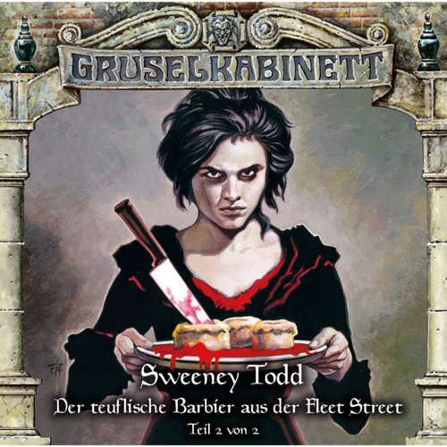 Hoerbuch Gruselkabinett, Folge 133: Sweeney Todd - Der teuflische Barbier aus der Fleet Street (Teil 2 von 2) - Thomas Prest - Jacques Breuer Hoerbuch Gruselkabinett, Folge 133: Sweeney Todd - Der teuflische Barbier aus der Fleet Street (Teil 2 von 2) - Thomas Prest - Jacques Breuer