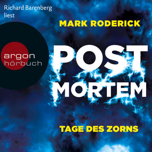 Hoerbuch Tage des Zorns - Post Mortem 3 - Mark Roderick - Richard Barenberg Hoerbuch Tage des Zorns - Post Mortem 3 - Mark Roderick - Richard Barenberg