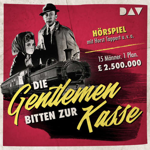 Hoerbuch Die Gentleman bitten zur Kasse (Hörspiel) - Henry Kolarz - Horst Tappert Hoerbuch Die Gentleman bitten zur Kasse (Hörspiel) - Henry Kolarz - Horst Tappert