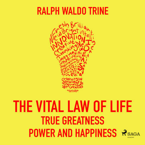 The Vital Law of Life - True Greatness Power and Happiness