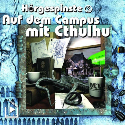 Hoerbuch Hörgespinste 3 - Auf dem Campus mit Cthulhu - Dane Rahlmeyer - Nils Hensel
