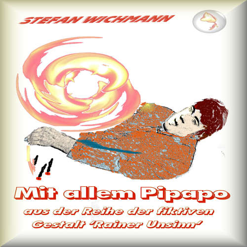 Hoerbuch Mit allem Pipapo - Stefan Wichmann - Stefan Wichmann