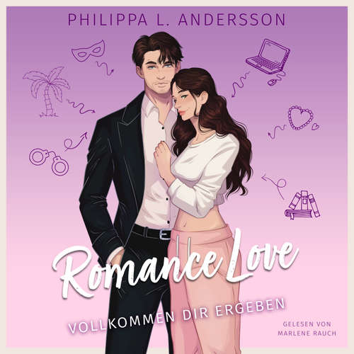 Hoerbuch Romance Love - Vollkommen dir ergeben - Philippa L. Andersson - Marlene Rauch