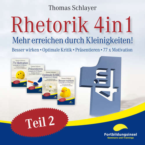 Hoerbuch Rhetorik 4in1 Teil 2 - Thomas Schlayer - Ralph Wagner