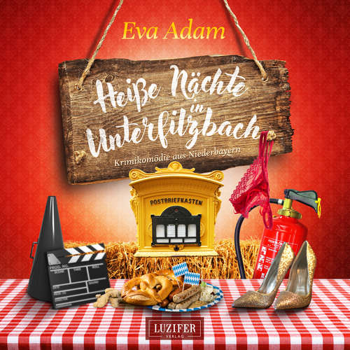 Hoerbuch HEIßE NÄCHTE IN UNTERFILZBACH - Eva Adam - Günter Schoßböck
