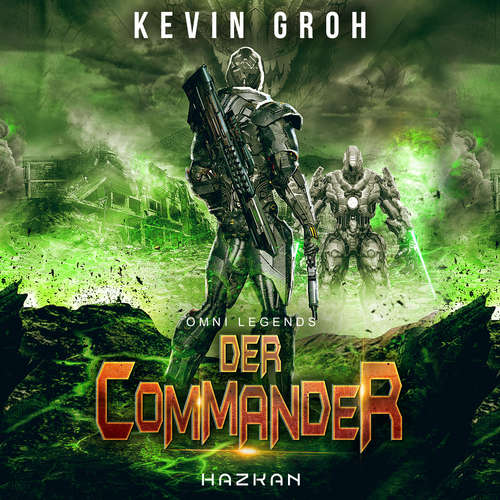Hoerbuch Omni Legends - Der Commander - Kevin Groh - Kevin Groh