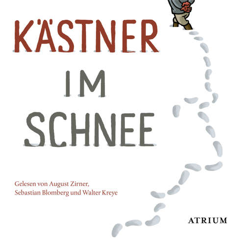 Hoerbuch Kästner im Schnee - Erich Kästner - Sebastian Blomberg
