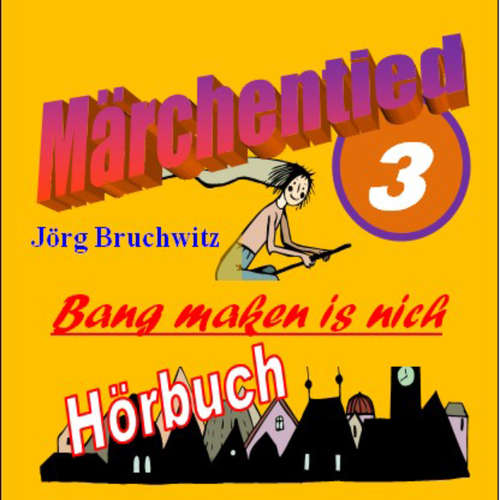 Hoerbuch Bang maken is nich - Jörg Bruchwitz - Jörg Bruchwitz