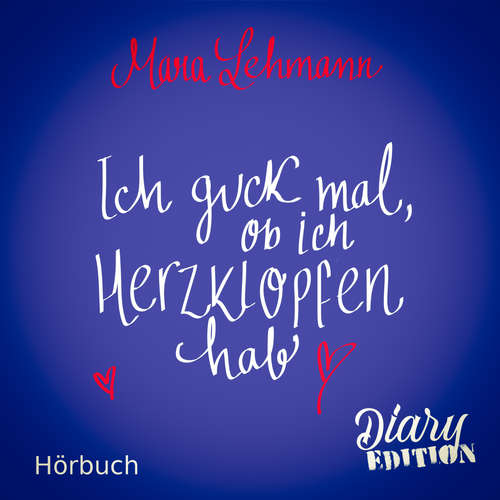 Hoerbuch Ich guck mal, ob ich Herzklopfen habe - Mara Lehmann - Angela Reinert
