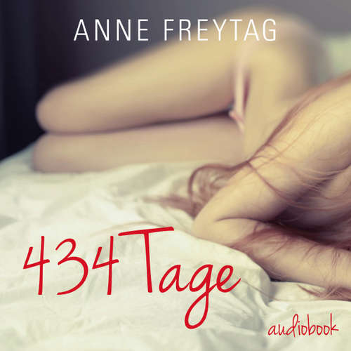 Hoerbuch 434 Tage - Anne Freytag - Marlene Rauch