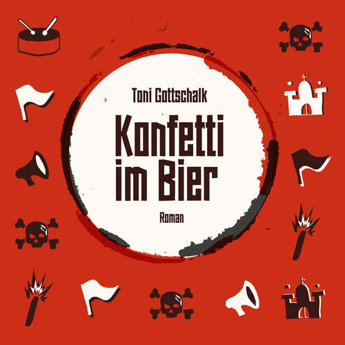 Hoerbuch Konfetti im Bier - Toni Gottschalk - Tanja Paul