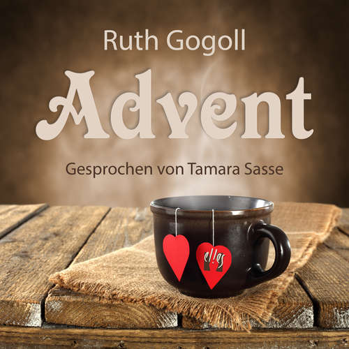 Hoerbuch Advent - Ruth Gogoll - Tamara Sasse