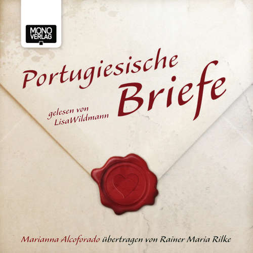 Hoerbuch Portugiesische Briefe - Marianna Alcoforado - Lisa Wildmann