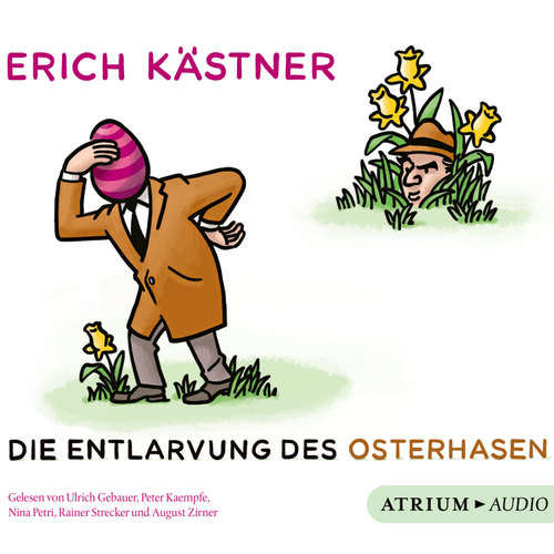 Hoerbuch Die Entlarvung des Osterhasen - Erich Kästner - Ulrich Gebauer