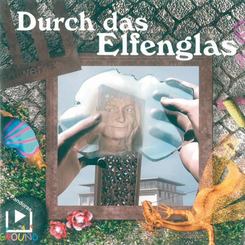 Hoerbuch Durch das Elfenglas - Katja Behnke - Konrad Halver