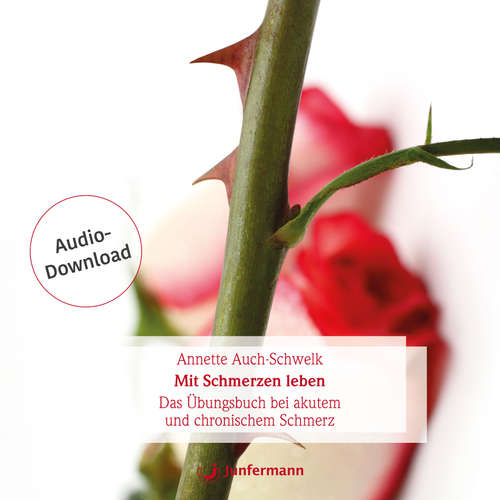 Hoerbuch Mit Schmerzen leben - Annette Auch-Schwelk - Kathrin Kana