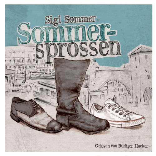 Hoerbuch Sommersprossen - Sigi Sommer - Rüdiger Hacker