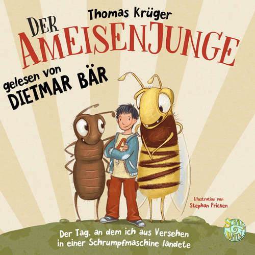 Hoerbuch Der Ameisenjunge - Thomas Krüger - Dietmar Bär