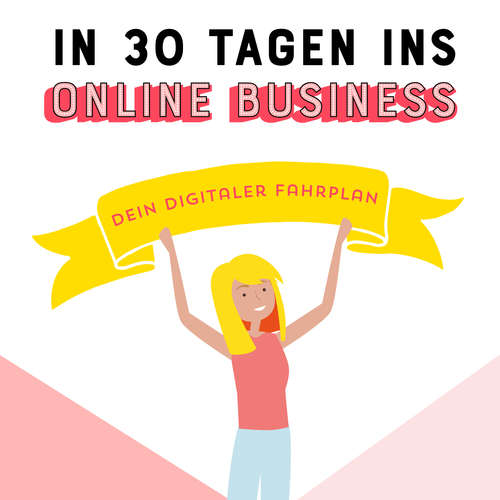 Hoerbuch In 30 Tagen ins Online Business - Johanna Fritz - Johanna Fritz