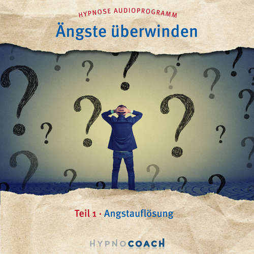 Hoerbuch Ängste überwinden Teil 1 - Ingo Steinbock - Ingo Steinbock