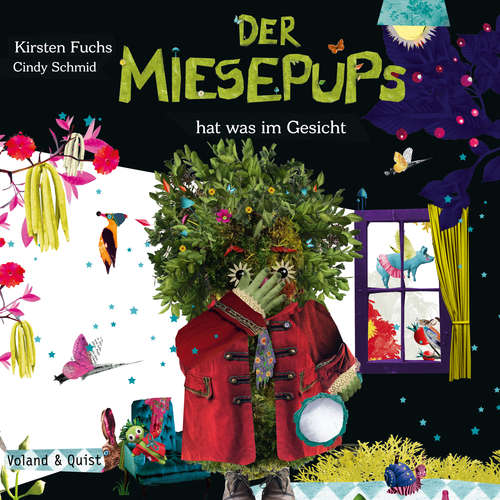 Hoerbuch Der Miesepups hat was im Gesicht - Kirsten Fuchs - Kirsten Fuchs