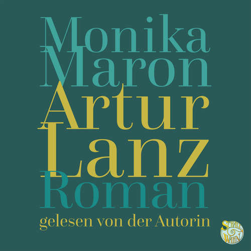 Hoerbuch Artur Lanz - Monika Maron - Monika Maron