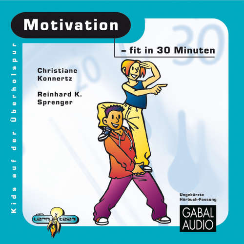 Hoerbuch Motivation - fit in 30 Minuten - Reinhard K. Sprenger - Charles Rettinghaus