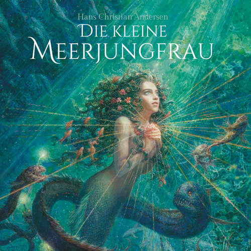 Hoerbuch Die Kleine Meerjungfrau - Hans Christian Andersen - Sebastian Lohse