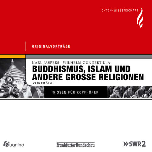 Hoerbuch Buddhismus, Islam und andere große Religionen - Gustav Mesching - Gustav Mensching