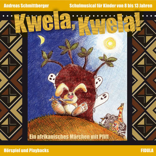 Hoerbuch Kwela, Kwela! - Andreas Schmittberger - Doris Corbé