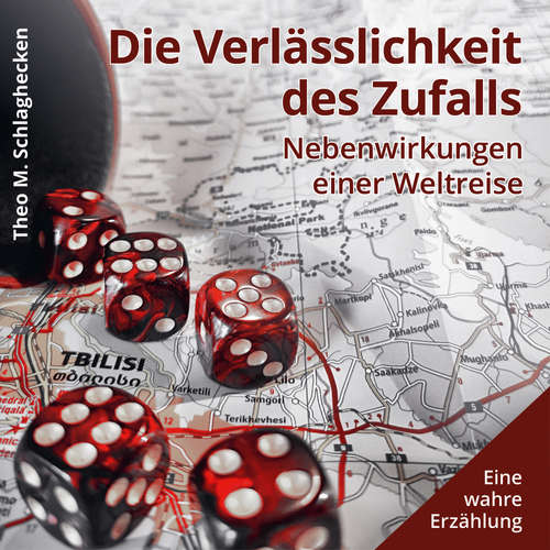 Hoerbuch Die Verlässlichkeit des Zufalls - Theo M. Schlaghecken - Theo M. Schlaghecken