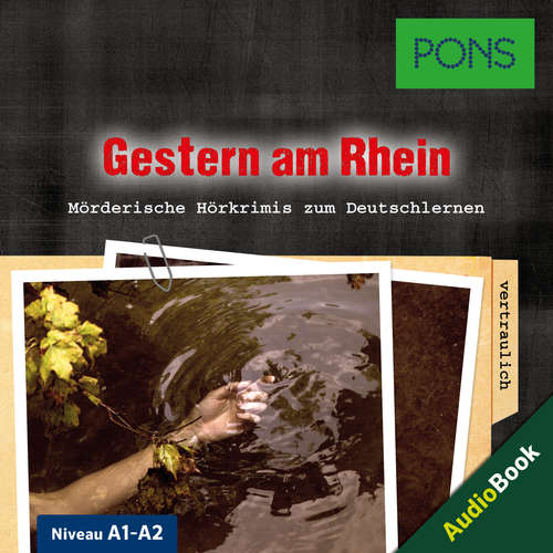 Hoerbuch PONS Hörkrimi Deutsch: Gestern am Rhein - Emily Slocum - Benedict Walesch